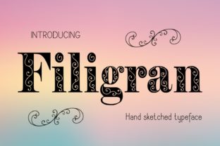 Filigran: A Decorative Font for Distinctive Design – An Evaluation