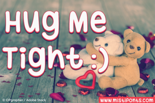 Hug Me Tight: The Bold, Cuddly Handwritten Font That Brings Warmth to Design Projects