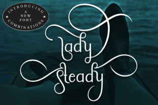 Lady Steady: A Distinctive Font That Bridges Classic Elegance and Modern Clarity