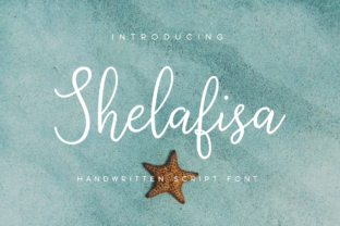 Shelafisa: A Handwritten Script Font That Brings Movement to Your Designs